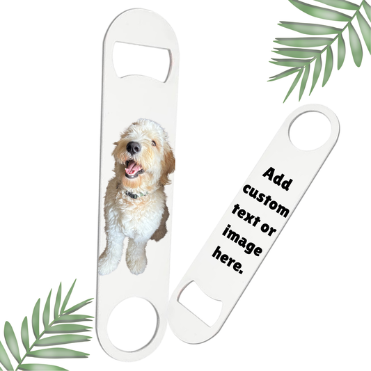 DOUBLE SIDED CUSTOM BOTTLE OPENER