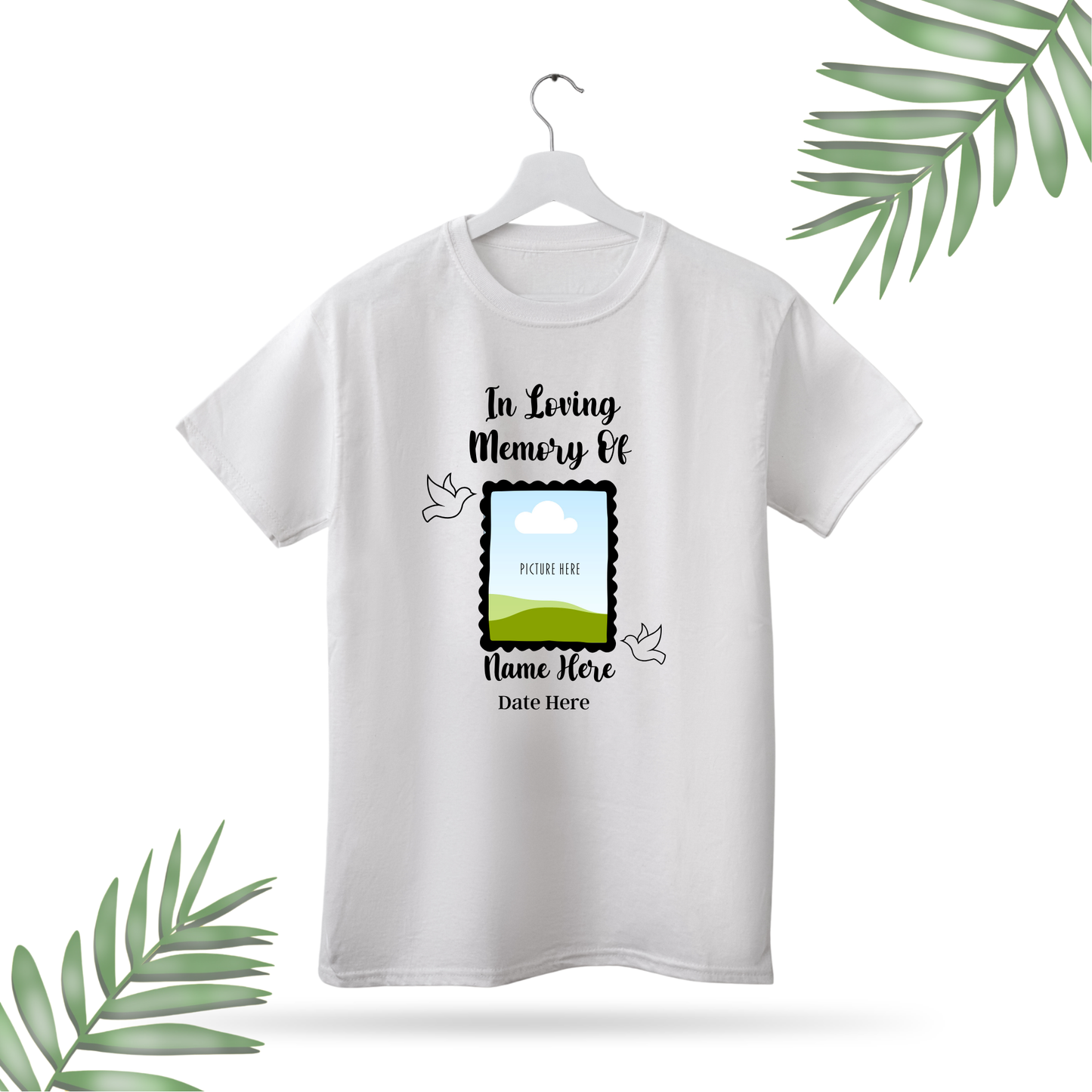 "IN LOVING MEMORY OF" SHIRTS