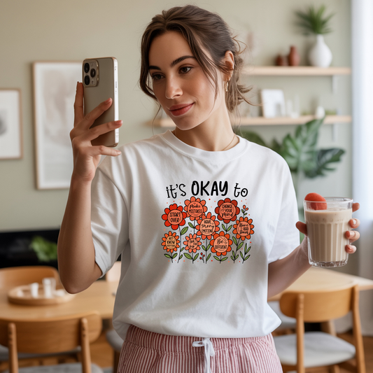 "IT'S OK TO" AFFIRMATION WHITE UNISEX SHIRT